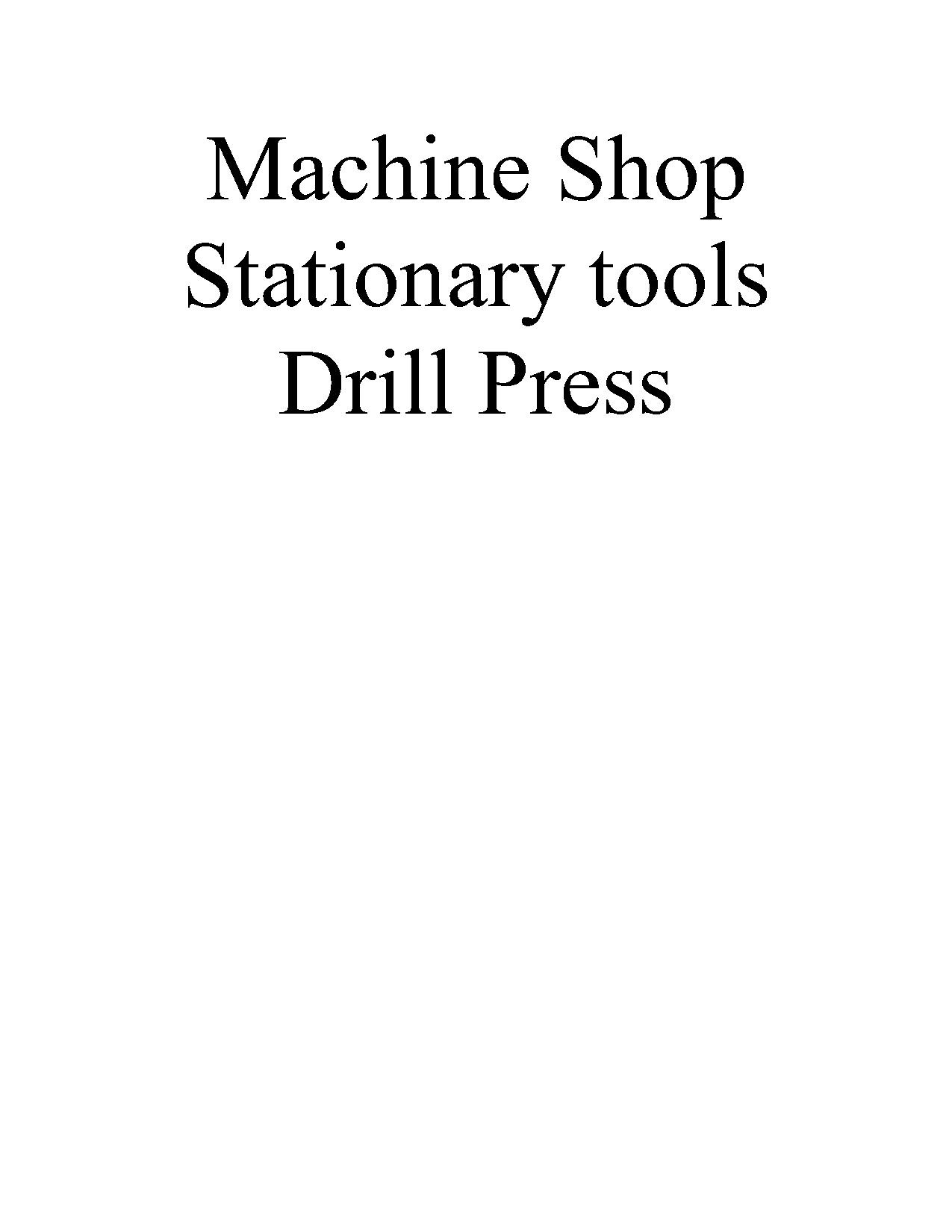 Machine Stationary Drill Press.pdf