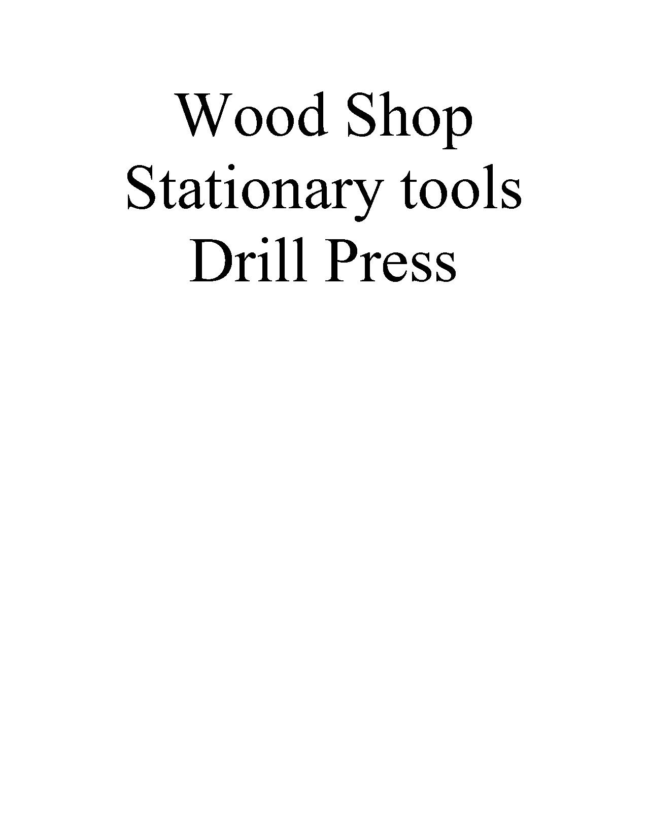 Wood Stationary Drill Press.pdf